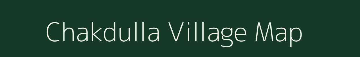 Chakdulla village map in Bihar