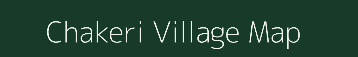 Chakeri village map in Rajasthan