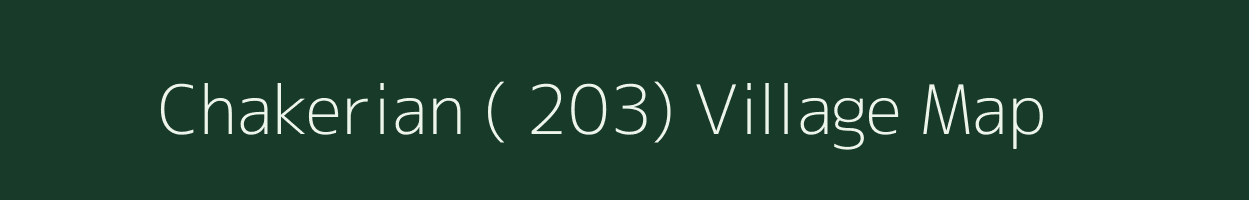 Chakerian ( 203) village map in Haryana