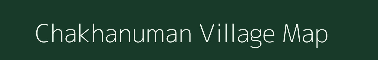 Chakhanuman village map in Uttar Pradesh