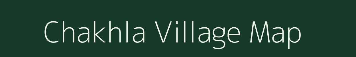 Chakhla village map in Madhya Pradesh