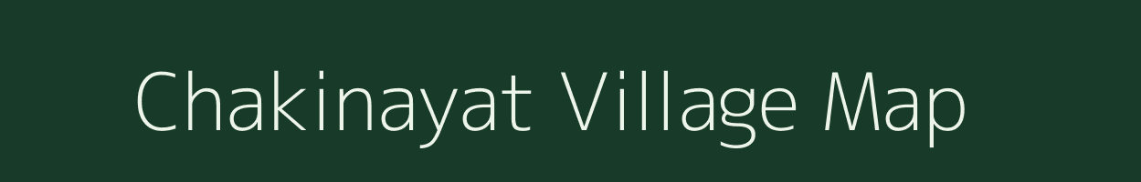 Chakinayat village map in Uttar Pradesh