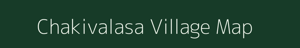 Chakivalasa village map in Andhra Pradesh