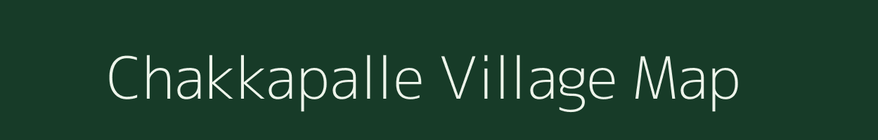 Chakkapalle village map in Andhra Pradesh