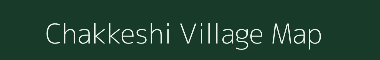 Chakkeshi village map in West Bengal