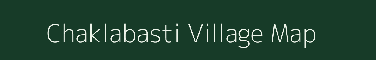 Chaklabasti village map in Meghalaya