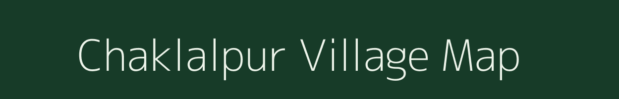 Chaklalpur village map in West Bengal