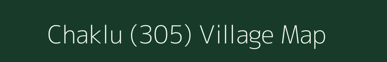 Chaklu (305) village map in Himachal Pradesh