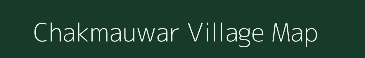 Chakmauwar village map in Madhya Pradesh