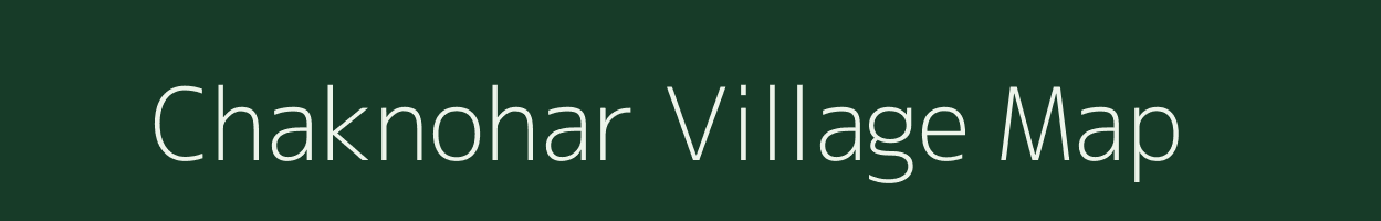 Chaknohar village map in Uttar Pradesh