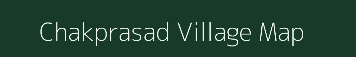 Chakprasad village map in West Bengal