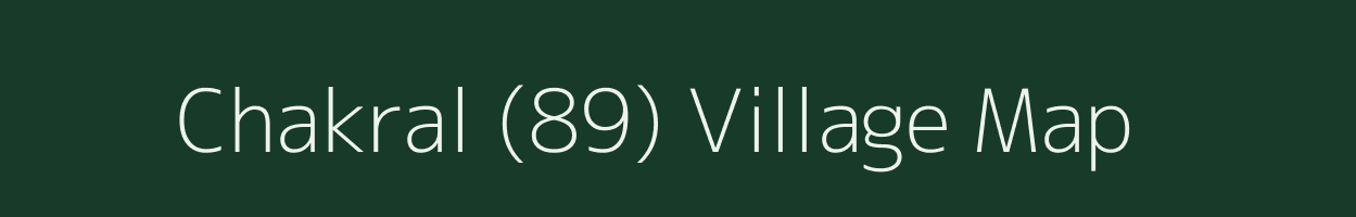 Chakral (89) village map in Punjab