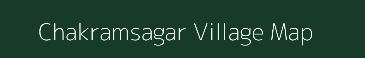 Chakramsagar village map in Madhya Pradesh