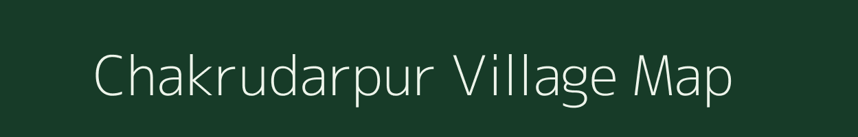 Chakrudarpur village map in Jharkhand