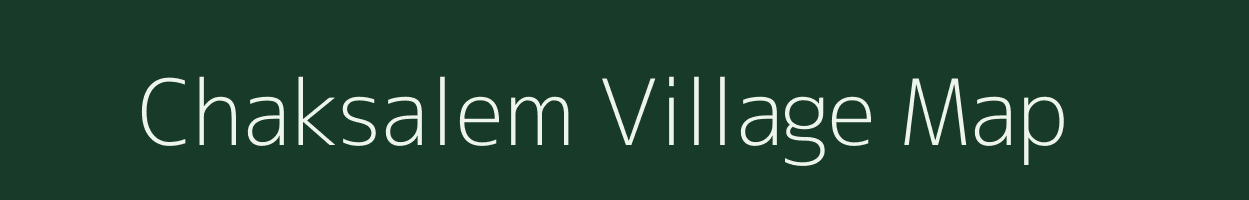 Chaksalem village map in Uttar Pradesh