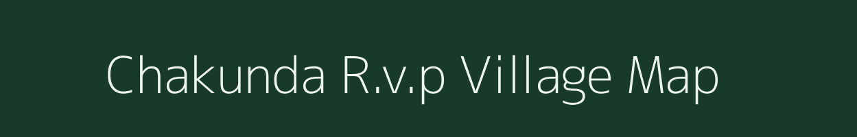 Chakunda R.v.p village map in Odisha