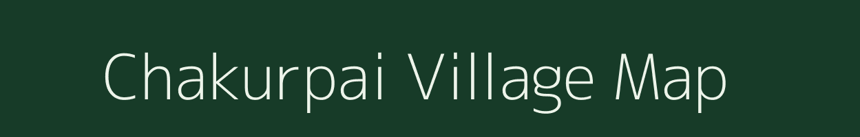 Chakurpai village map in West Bengal