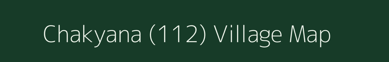 Chakyana (112) village map in Himachal Pradesh