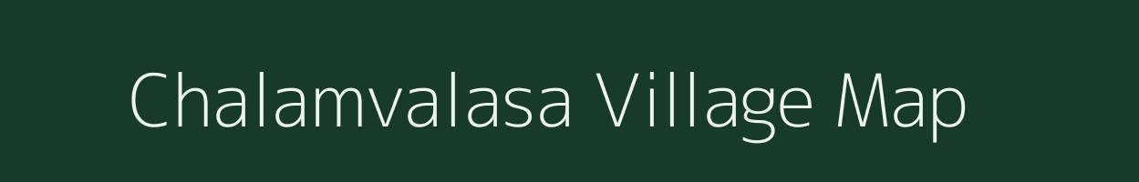 Chalamvalasa village map in Andhra Pradesh