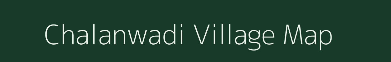 Chalanwadi village map in Maharashtra