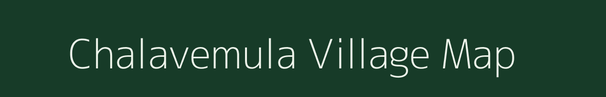 Chalavemula village map in Andhra Pradesh