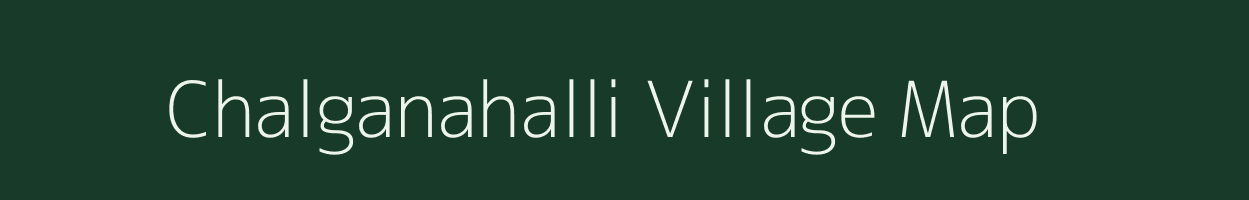 Chalganahalli village map in Karnataka