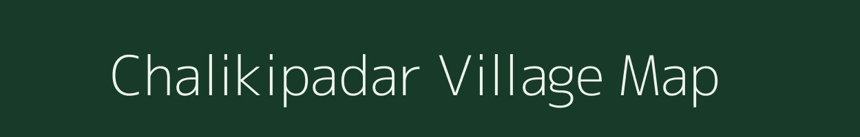 Chalikipadar village map in Odisha