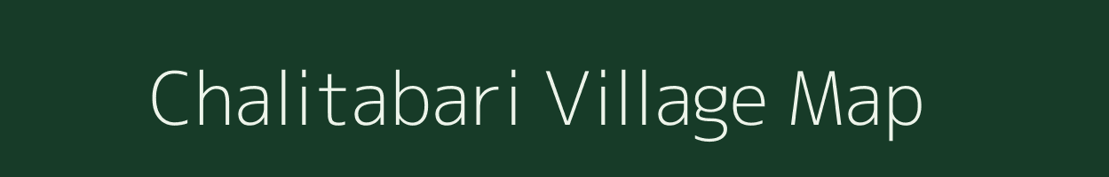 Chalitabari village map in Meghalaya