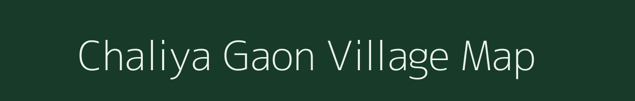 Chaliya Gaon village map in Uttarakhand