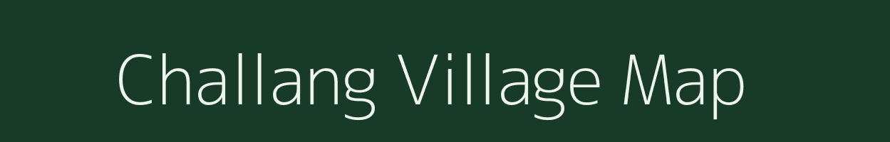 Challang village map in Arunachal Pradesh