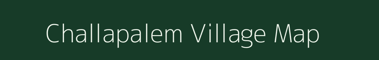 Challapalem village map in Andhra Pradesh