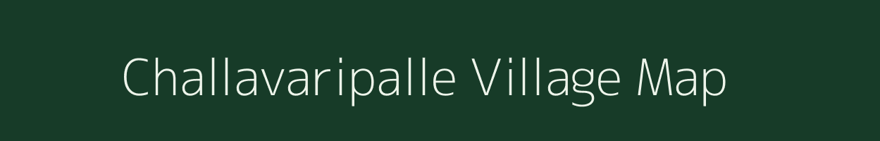 Challavaripalle village map in Andhra Pradesh
