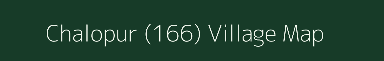 Chalopur (166) village map in Punjab