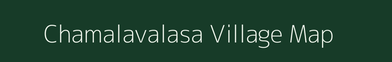 Chamalavalasa village map in Andhra Pradesh