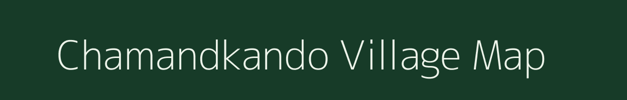 Chamandkando village map in Jharkhand