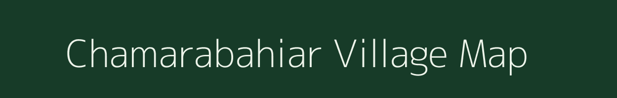 Chamarabahiar village map in Jharkhand