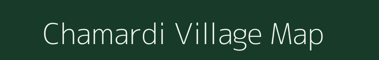 Chamardi village map in Gujarat