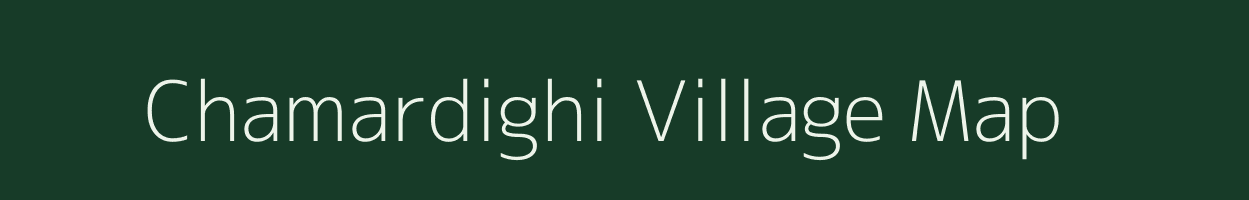 Chamardighi village map in West Bengal