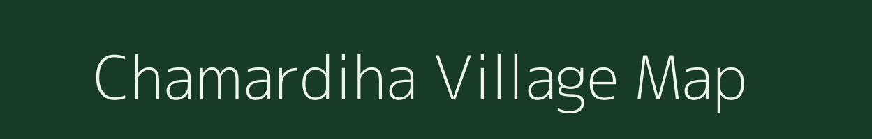 Chamardiha village map in Odisha