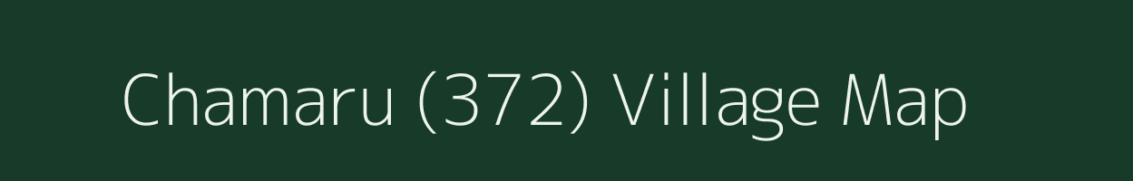 Chamaru (372) village map in Punjab