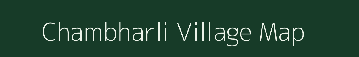 Chambharli village map in Maharashtra