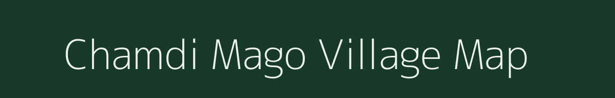 Chamdi Mago village map in Jharkhand