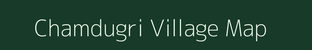 Chamdugri village map in Uttarakhand