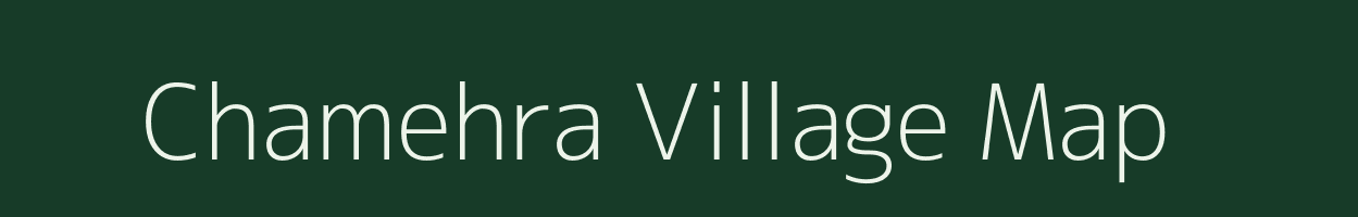 Chamehra village map in Bihar