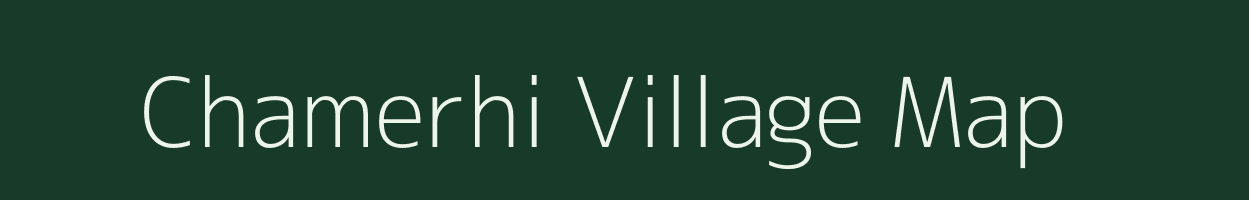 Chamerhi village map in Uttar Pradesh