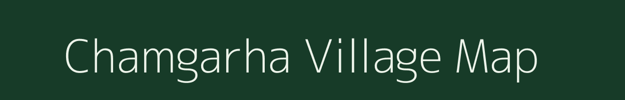 Chamgarha village map in Jharkhand