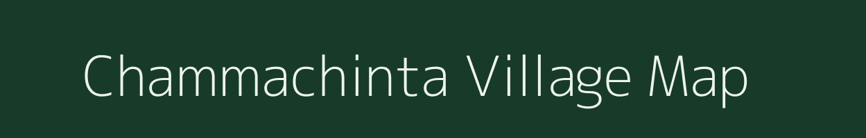 Chammachinta village map in Andhra Pradesh