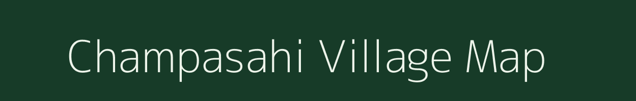 Champasahi village map in Odisha