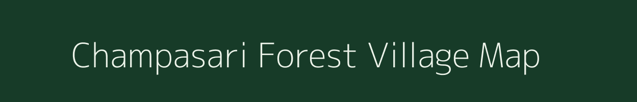 Champasari Forest village map in West Bengal