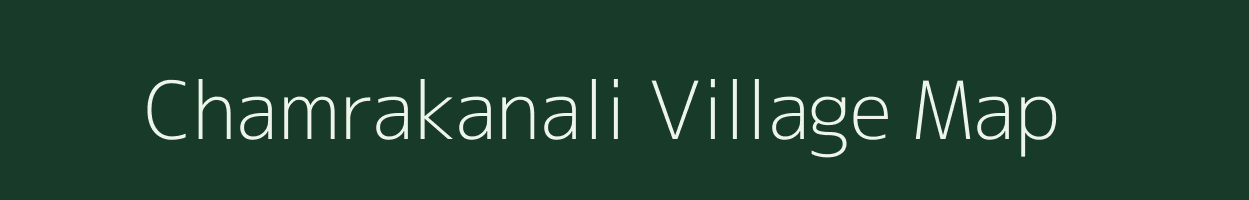 Chamrakanali village map in Jharkhand
